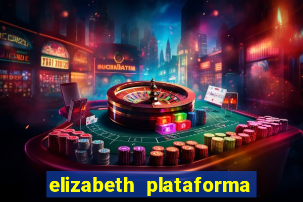 elizabeth plataforma de jogos